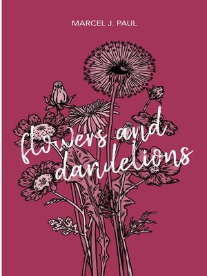 cover image of Flowers and Dandelions
